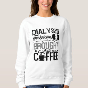 Dialysetechniker, der durch Kaffeekonephrologie Sweatshirt