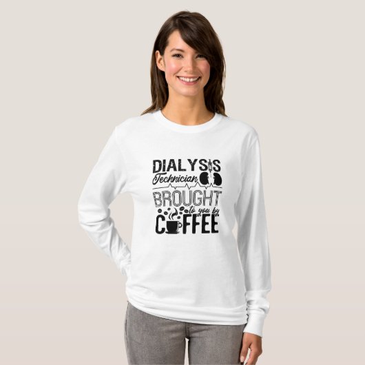 Dialysetechniker, der durch Kaffeekonephrologie T-Shirt (Vorne ganz)
