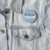 Dialysetechniker | Nephrologie Tech Geschenke Button (Beispiel)