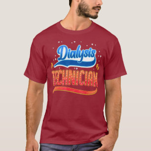 Dialysetechniker Nephrologie Tech T-Shirt
