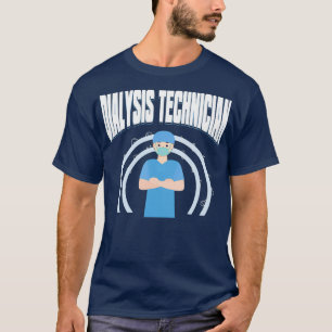 Dialysetechniker Therapeutische Nephrologie Tech T-Shirt