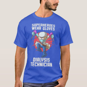Dialysetechniker Tragen Nephrologie Tech T-Shirt