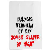 Dialysetechniker Zombie Slayer Joke Mittlere Geschenktüte (Rückseite)