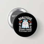 Dialysis Nephrologie Nurse Niedlich Halloween Spoo Button (Vorne & Hinten)