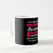 Dialysis Nurse Awesome Dialysis Technician Tech Kaffeetasse (Vorderseite Links)