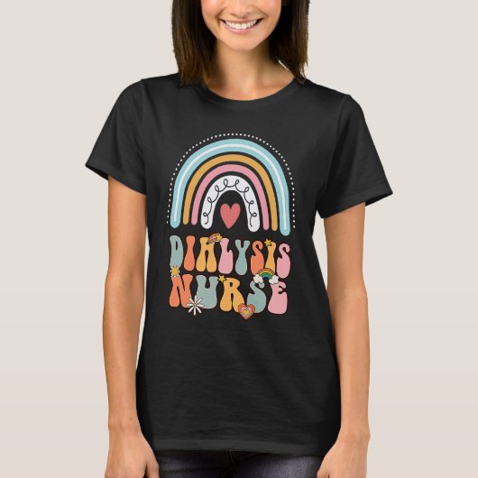 Dialysis Nurse Nephrology Nursing Groovy Retro Rai T-Shirt (Vorderseite)