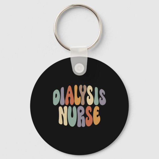 Dialysis Nurse Proud Beruf Schlüsselanhänger (Vorderseite)