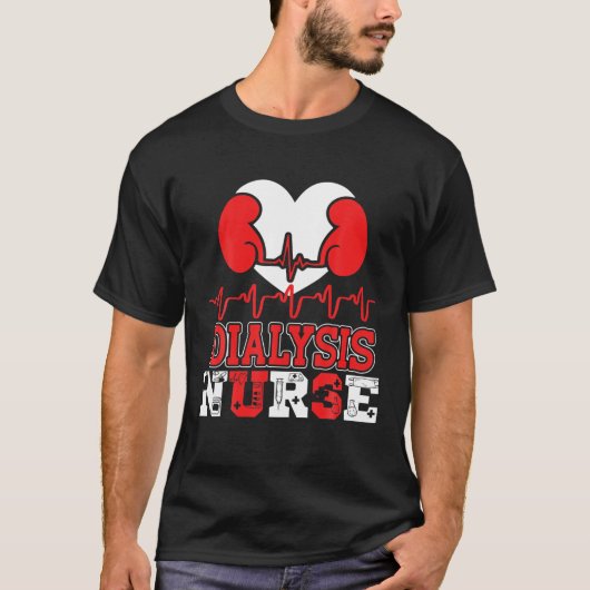 Dialysis Nurse T-Shirt (Vorderseite)