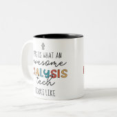 Dialysis Tech Funny Phantastisch Dialysis Tech Ges Zweifarbige Tasse (Vorderseite Links)