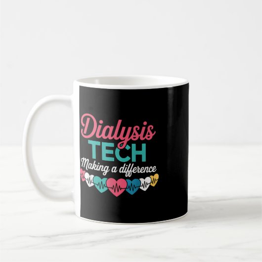 Dialysis Tech Making A Difference Technician Heart Kaffeetasse (Links)