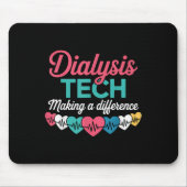 Dialysis Tech Making A Difference Technician Heart Mousepad (Vorne)