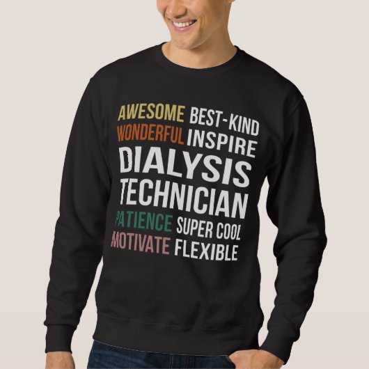 Dialysis Technician  Appreciation Sweatshirt (Vorderseite)