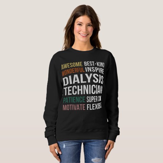 Dialysis Technician  Appreciation Sweatshirt (Vorne ganz)