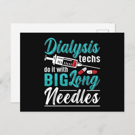 Dialysis Techs Do It With Big Long Needles Nurse Postkarte (Vorne/Hinten)