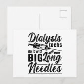 Dialysis Techs Do It With Big Long Needles Tech Postkarte (Vorne/Hinten)