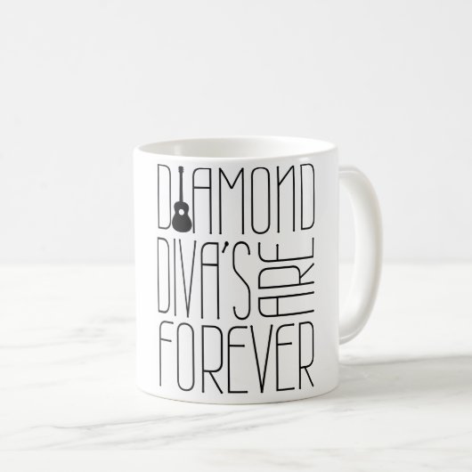 Diamant-Divas sind Forever! Kaffeetasse (VorderseiteRechts)