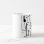 Diamant-Divas sind Forever! Kaffeetasse (Mittel)
