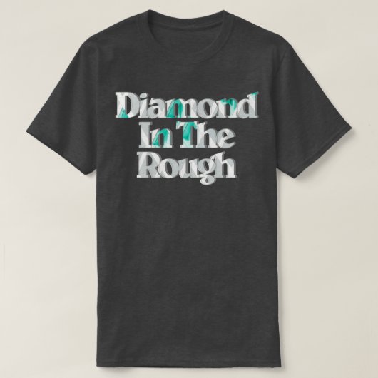 Diamant im Rohbau T-Shirt (Design vorne)