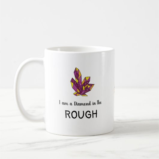 Diamant in der ROUGH Coffee Tasse (Links)