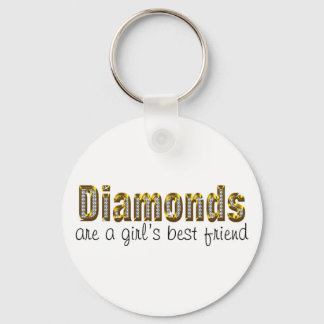 Diamanten sind ein Mädchenbeste Freundin Schlüsselanhänger