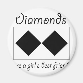 Diamanten sind Mädchenbeste Freundin Magnet