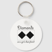 Diamanten sind Mädchenbeste Freundin Schlüsselanhänger (Vorderseite)