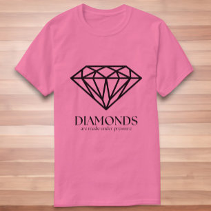 Diamanten werden unter Druck gesetzt und inspirier T-Shirt