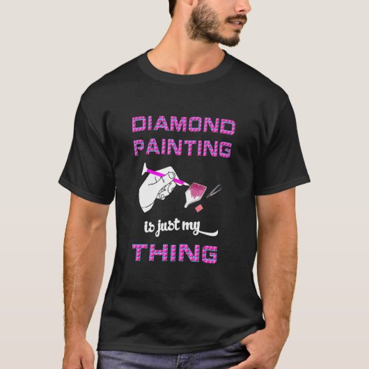 Diamantmalerei ist nur mein Ding Diamantenkunst vo T-Shirt (Vorderseite)
