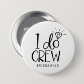 Diamantring I Do Crew Hochzeit Button (Vorne & Hinten)