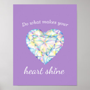 Diamond heart shine slogan purple art poster