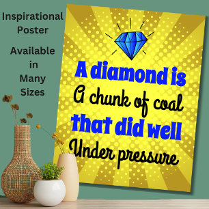 Diamond ist Kohle - Motivierend, inspirierende Zuh Poster