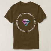Diamond Shine Bright T-Shirt (Design vorne)