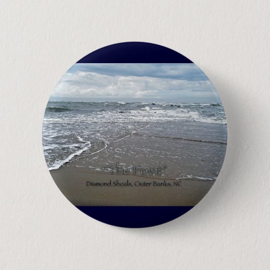 Diamond Shoals "The Point" OBX North Carolina Button (Vorderseite)