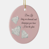 Diamonds & Champagne Quote – Dear Life Edition Keramik Ornament (Rechts)