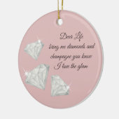 Diamonds & Champagne Quote – Dear Life Edition Keramik Ornament (Links)