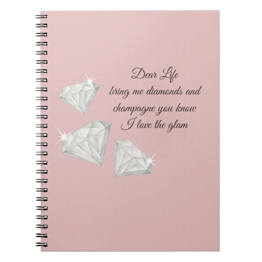 Diamonds & Champagne Quote – Dear Life Edition Notizblock (Vorderseite)