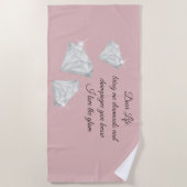 Diamonds & Champagne Quote – Dear Life Edition Strandtuch (Vorderseite)