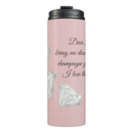Diamonds & Champagne Quote – Dear Life Edition Thermosbecher