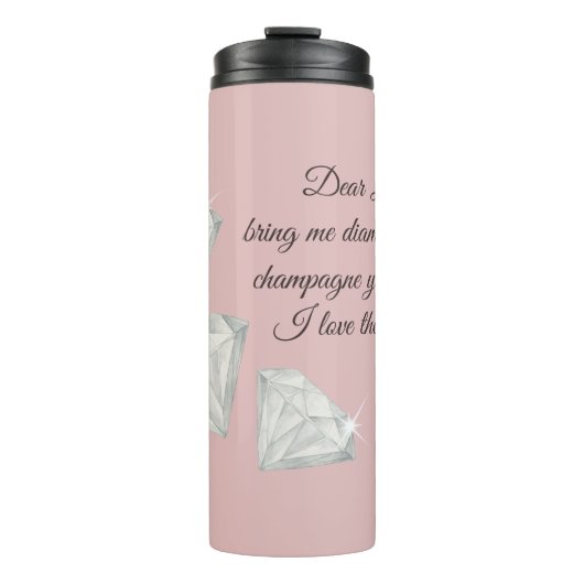Diamonds & Champagne Quote – Dear Life Edition Thermosbecher (Vorderseite)