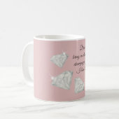 Diamonds & Champagne Zitat – Dear Life Edition Kaffeetasse (Vorderseite Links)