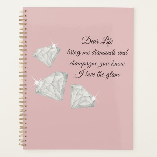 Diamonds & Champagne Zitat – Dear Life Edition Planer (Vorderseite)