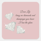 Diamonds & Champagne Zitat – Dear Life Edition Quadratischer Aufkleber (Vorderseite)