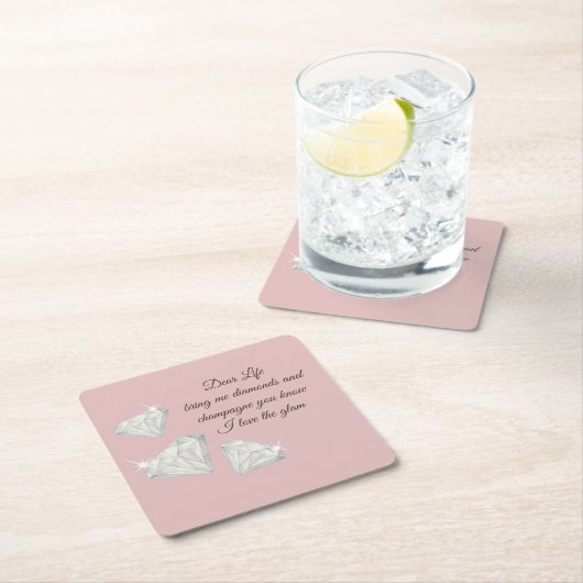 Diamonds & Champagne Zitat – Dear Life Edition Rechteckiger Pappuntersetzer (Vor Ort)