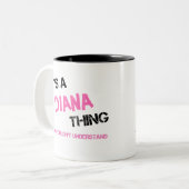 Diana Sache, die man nicht verstehen würde Zweifarbige Tasse (Vorderseite Links)