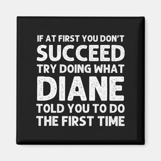 Diane Name D Birthday Funny Christmas J Magnet (Vorne)