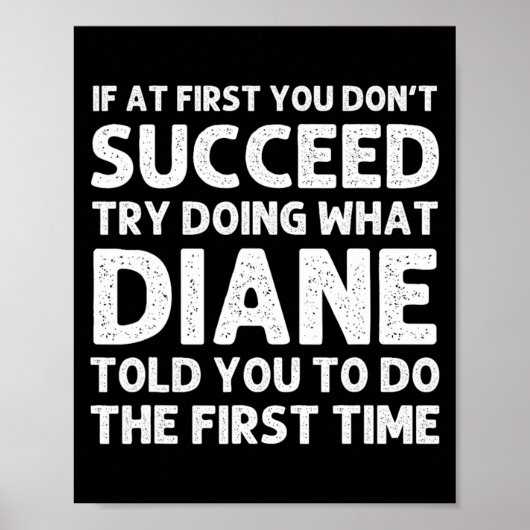 Diane Name D Birthday Funny Christmas J Poster (Vorne)