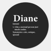 Diane Name Definition Funny D Runder Aufkleber (Vorderseite)