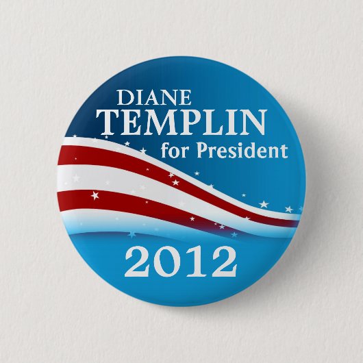 Diane Templin 2012 Button (Vorderseite)