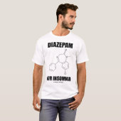 Diazepam für Schlaflosigkeit T-Shirt (Vorne ganz)