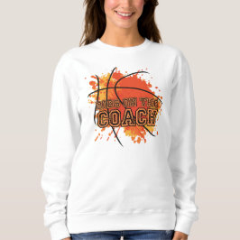 Dibs auf Basketball-Ehefrau/GF-Shirt des Trainers Sweatshirt